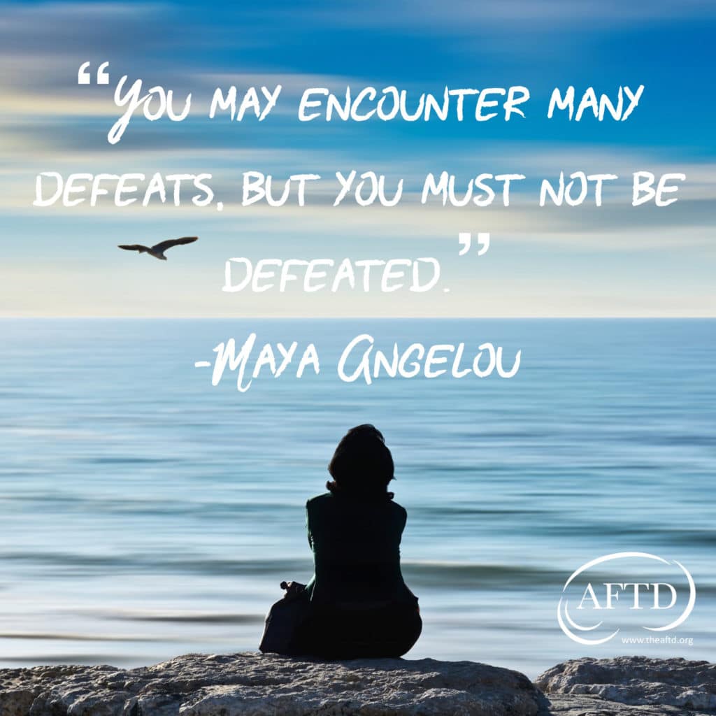 You may encounter many defeats, but you must not be defeated. Maya Angelou
