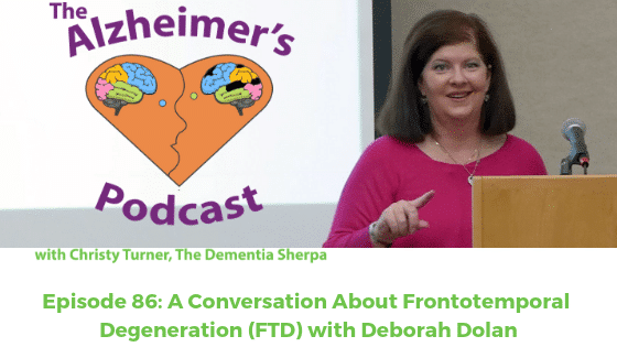 Deborah Dolan on Alzheimer's Podcast