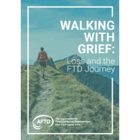 ~Walking with Grief: Loss and the FTD Journey