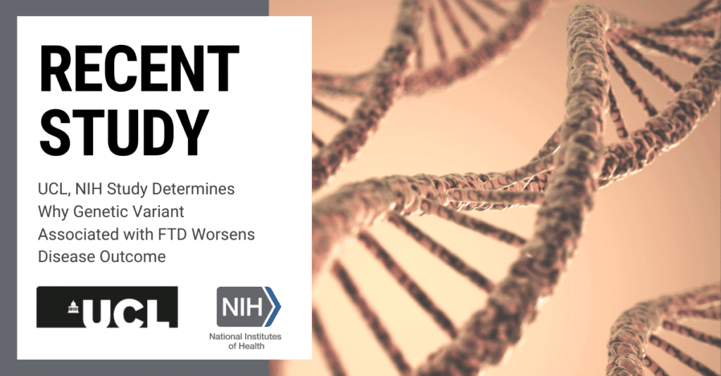 UCL, NIH Study Determines Why Genetic Variant Associated with FTD Worsens Disease Outcome - WEB FB LI TW UCL, NIH Study Determines Why Genetic Variant Associated with FTD Worsens Disease Outcome - WEB FB LI TW