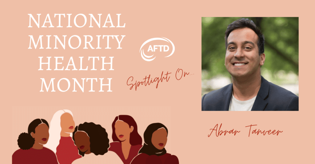 National Minority Health Month Spotlight On...Abrar Tanveer