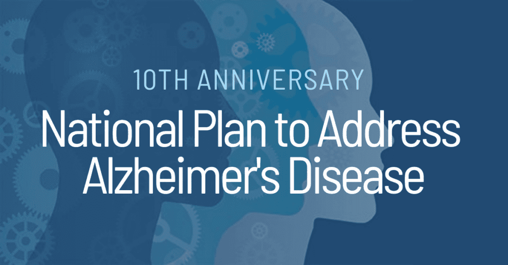 10th Anniversary of the National Plan to Address Alzheimer's Disease
