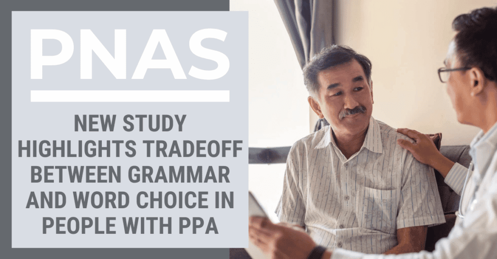 New Study Highlights Tradeoff Between Grammar and Word Choice in People with PPA