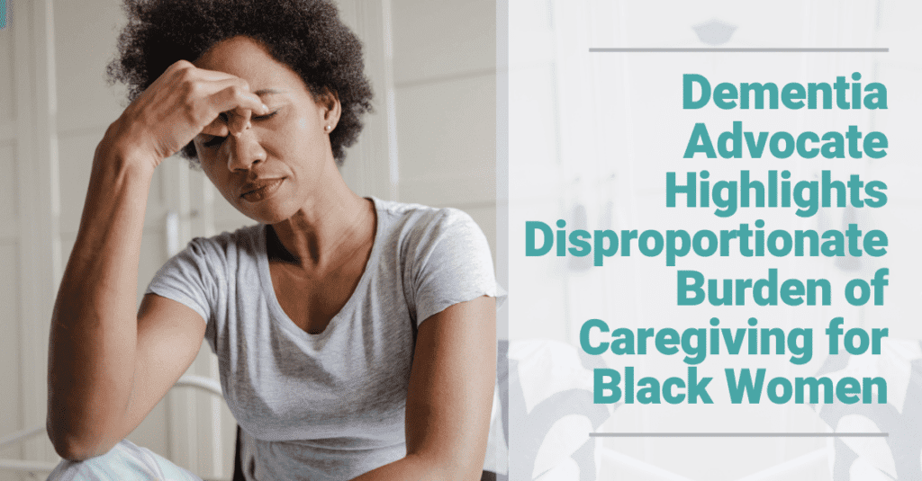 Disproportionate Burden of Caregiving for Black Women