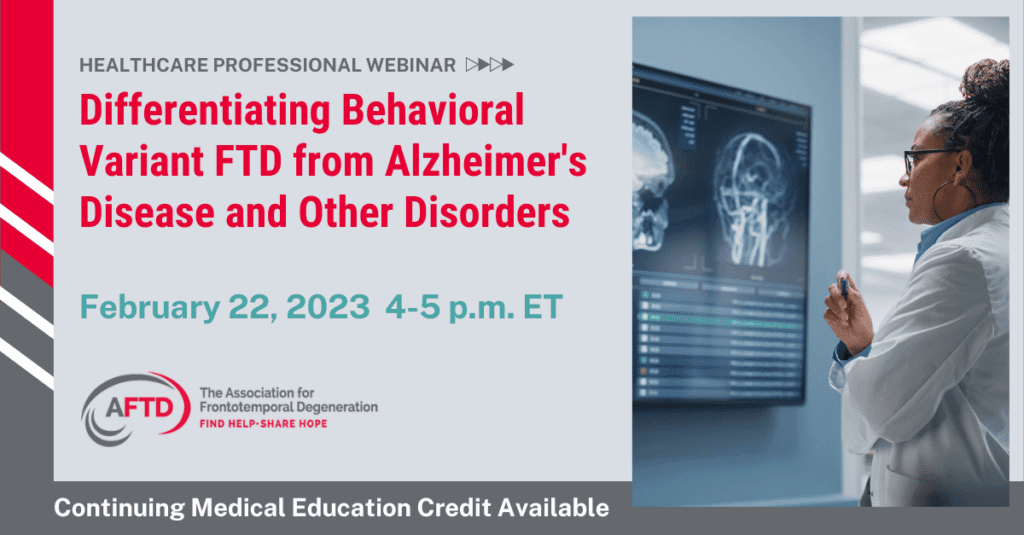 Differentiating Behavioral Variant FTD from Alzheimer’s and Other Disorders