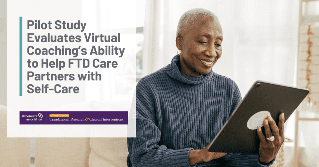 Graphic: pilot study evaluates virtual coaching's ability to help FTD care partners with self-care