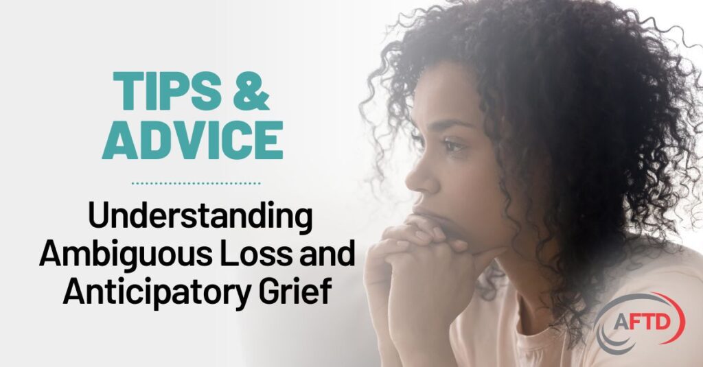 Lutto Tips & Advice: Understanding Ambiguous Loss and Anticipatory Grief Title image