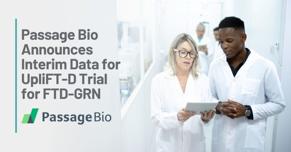 Mise à jour sur l'essai biologique de Passage - FB LI TW Text: Passage Bio Announces Interim Data for UpliFT-D Trial for FTD-GRN | Background: a pair of scientists look over data on an ipad.