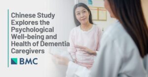Text: Chinese Study Explores the Psychological Well-being and Health of Dementia Caregivers