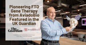 Graphic Title: Promising FTD Gene Therapy from AviadoBio Featured in the UK Guardian