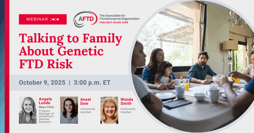 October 2025 Talking to Family About Genetic FTD Risk - FBLI