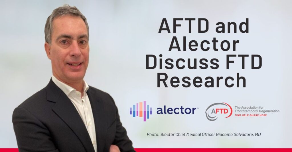 Graphic Text: AFTD and Alector Discuss FTD Research