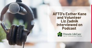 AFTD's Esther Kane and Volunteer Liz Zadnik Interviewed on Podcast. Picture of podcasting gear