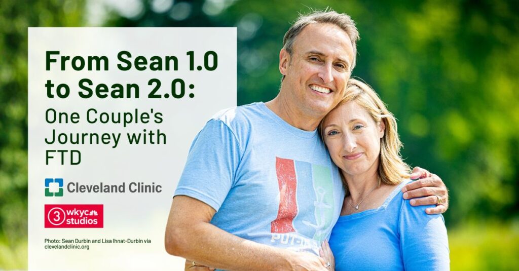From Sean 1.0 to Sean 2.0: One Couple's FTD Journey. Photo of Sean Durbin with his wife.