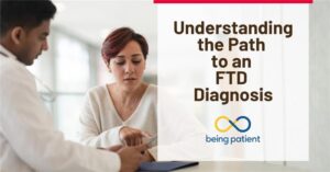 Graphic Text: Understanding the Path to an FTD Diagnosis