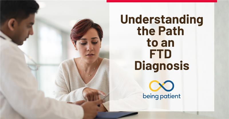 Graphic Text: Understanding the Path to an FTD Diagnosis