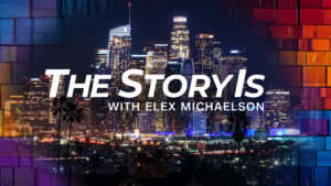 The Story Is with Elex Michaelson logo